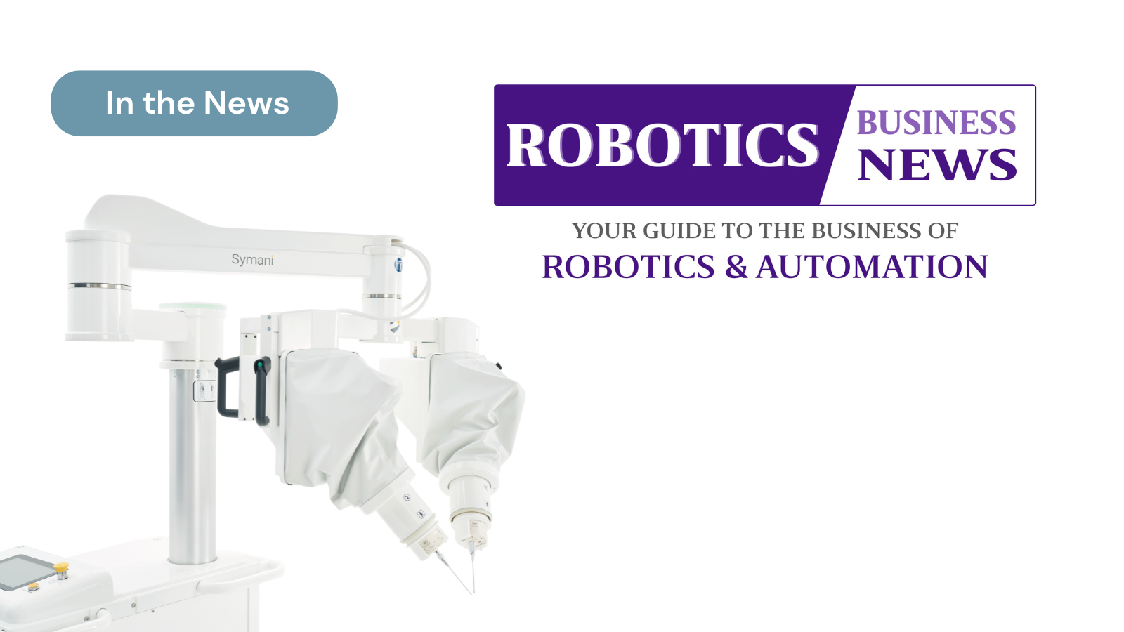 MMI CEO Mark Toland on How the Symani Surgical System Is Redefining Robotic Microsurgery